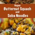 Butternut Squash and Soba noodles with text for Pinterest
