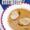 bowl of Garbanzo bean soup with text for Pinterest