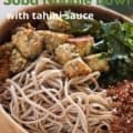 wooden bowl with tempeh and soba noodles with text for Pinterest