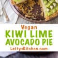 Creamy Vegan Kiwi Lime Avocado PIe for Pinterest