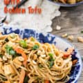 Thai Peanut Noodles with Golden Tofu Pinterest watermark