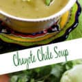 Chayote Chile Soup collage with text for Pinterest