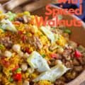 Paella Salad with Spiced Walnuts with Pinterest text